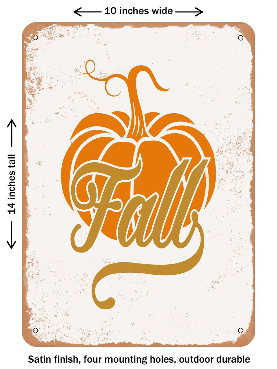 DECORATIVE METAL SIGN - Fall - 3  - Vintage Rusty Look
